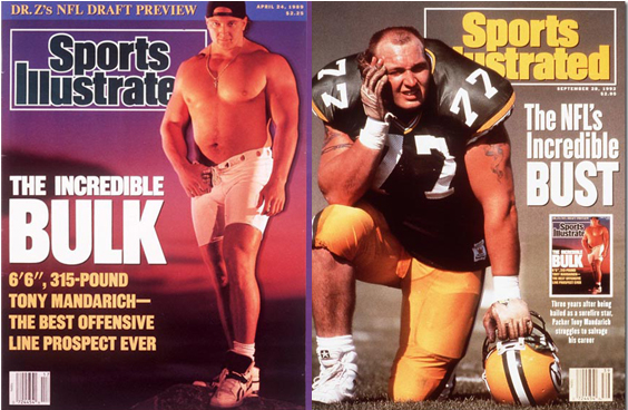 Mandarich was featured on the Sports Illustrated cover as both the best propsect ever and an incredible bust.